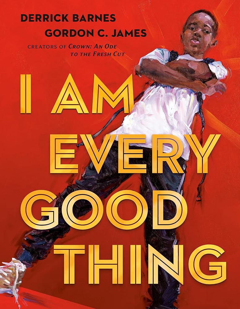 I Am Every Good Thing cover image