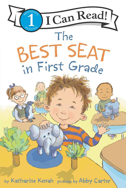 The Best Seat in First Grade: A Charming First Day of School Story for Children (Ages 4–8) (I Can Read Level 1) cover image