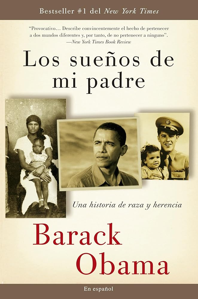 Los sueños de mi padre: Una historia de raza y herencia / Dreams From My Father (Spanish Edition) cover image