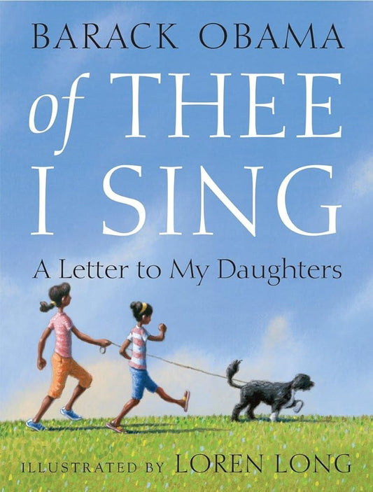 Of Thee I Sing: A Letter to My Daughters cover image