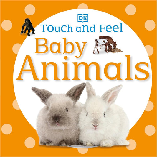 Touch and Feel Baby Animals cover image