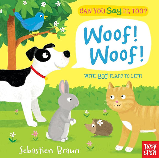 Can You Say It, Too? Woof! Woof! cover image