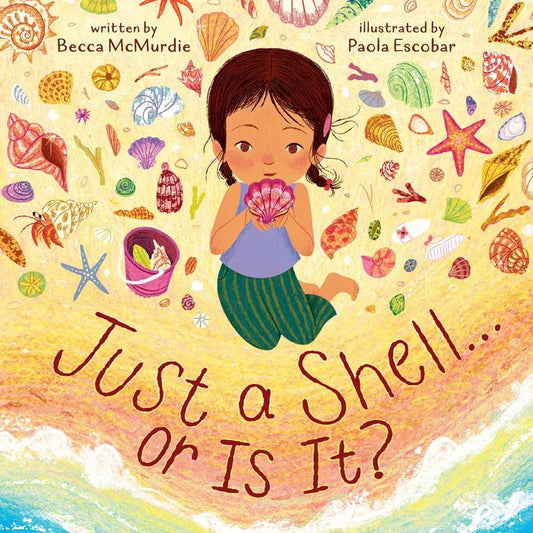 Just a Shell . . . or Is It? (A Point-of-View Picture Book) cover image