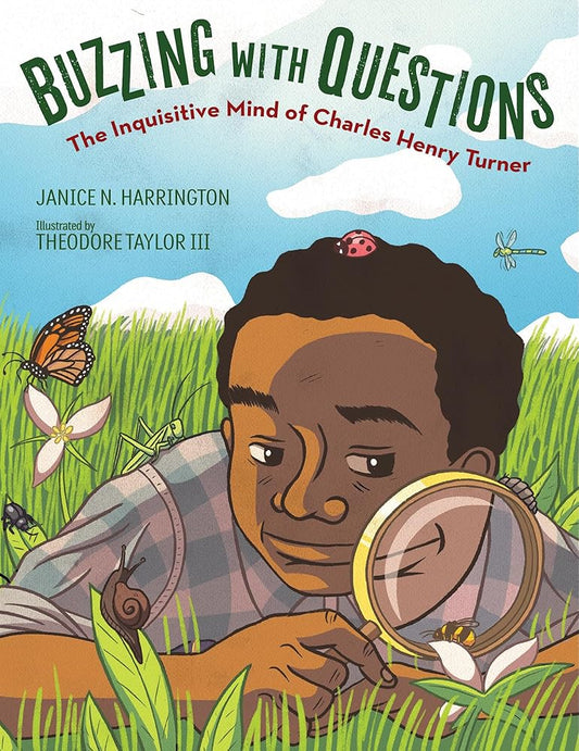 Buzzing with Questions: The Inquisitive Mind of Charles Henry Turner cover image