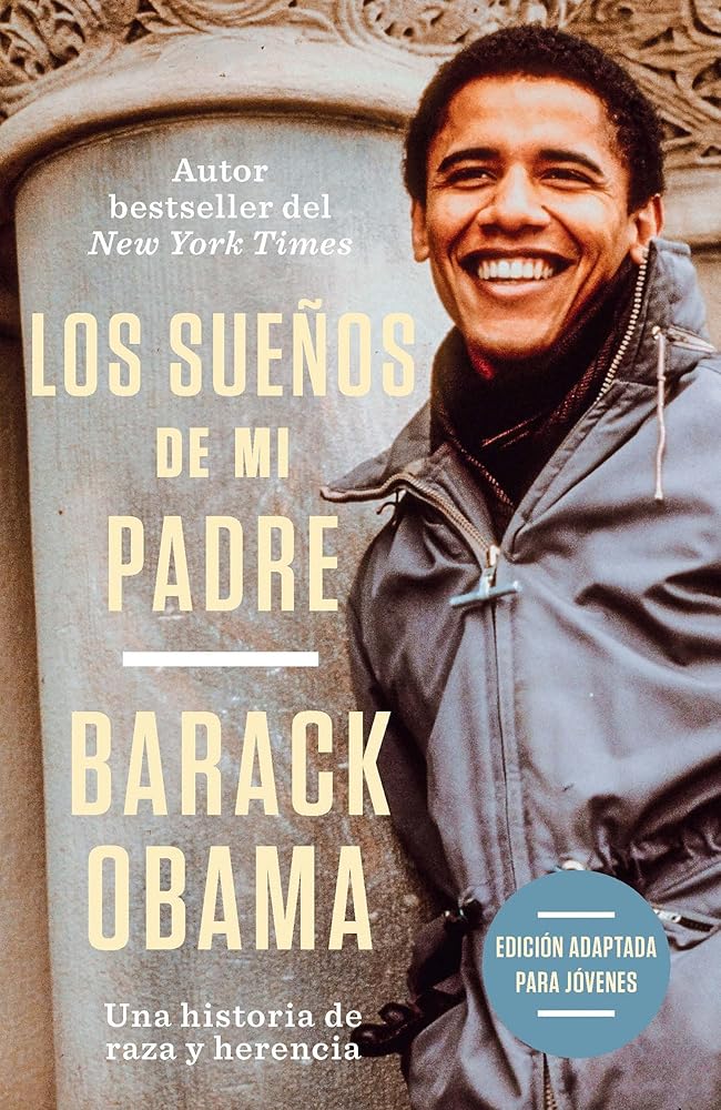 Los sueños de mi padre (Edición adaptada para jóvenes) / Dreams from My Father (Adapted for Young Adults) (Spanish Edition) cover image