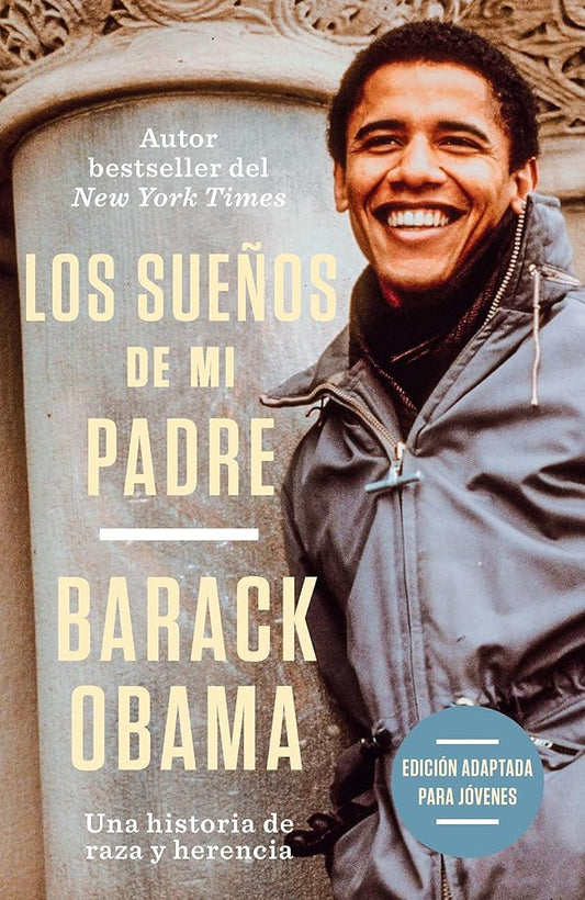 Los sueños de mi padre (Edición adaptada para jóvenes) / Dreams from My Father (Adapted for Young Adults) (Spanish Edition) cover image