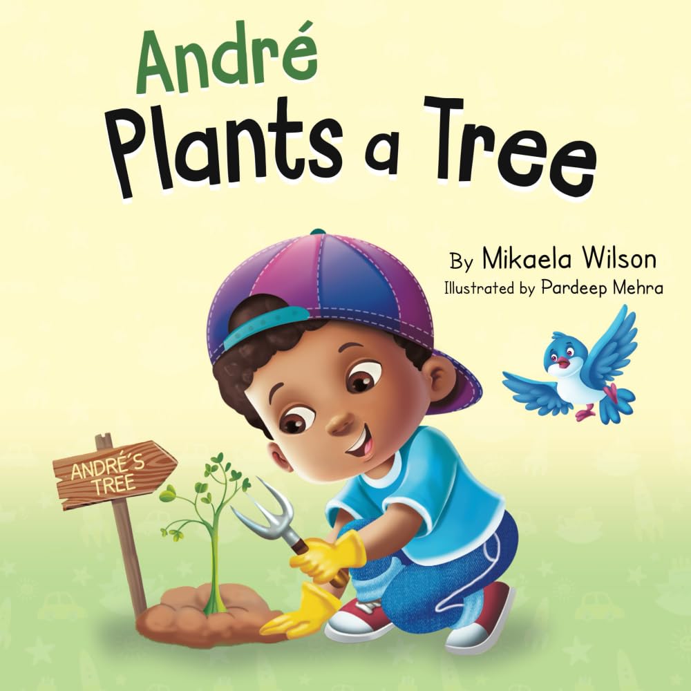 André Plants a Tree: A Fun Earth Day Book for Kids about Taking Care of Our Planet (André and Noelle) cover image