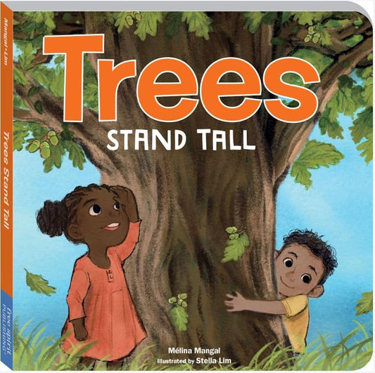 Trees Stand Tall (Outside Our Window Board Books) cover image